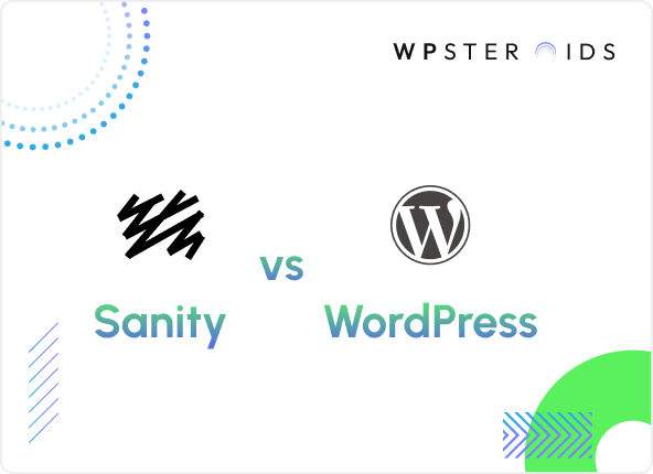 Image for Sanity vs WordPress: Choose the Right CMS in 2025 